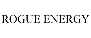 ROGUE ENERGY