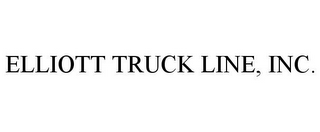 ELLIOTT TRUCK LINE, INC.