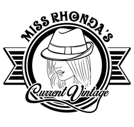 MISS RHONDA'S CURRENT VINTAGE