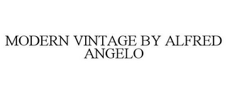 MODERN VINTAGE BY ALFRED ANGELO