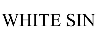 WHITE SIN