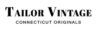 TAILOR VINTAGE CONNECTICUT ORIGINALS