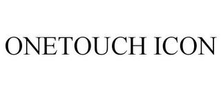 ONETOUCH ICON