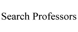 SEARCH PROFESSORS