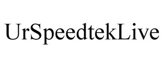 URSPEEDTEKLIVE