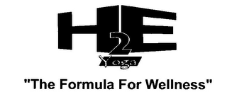 H2E YOGA "THE FORMULA FOR WELLNESS"