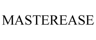 MASTEREASE