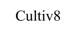 CULTIV8