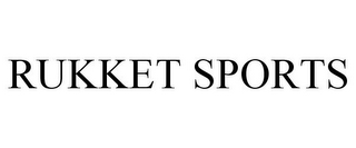 RUKKET SPORTS