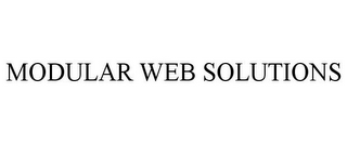 MODULAR WEB SOLUTIONS