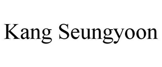 KANG SEUNGYOON