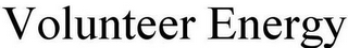 VOLUNTEER ENERGY