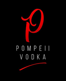 P POMPEII VODKA