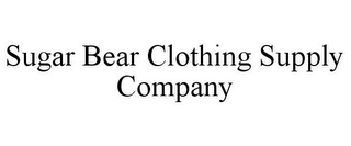 SUGAR BEAR CLOTHING SUPPLY COMPANY