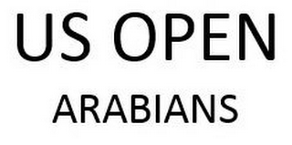 US OPEN ARABIANS