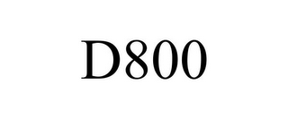 D800