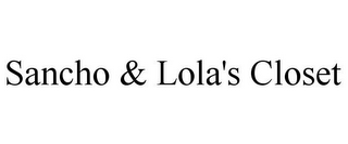 SANCHO & LOLA'S CLOSET