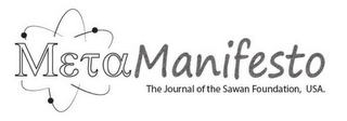 META MANIFESTO THE JOURNAL OF THE SAWANFOUNDATION, USA.