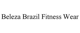 BELEZA BRAZIL FITNESS WEAR