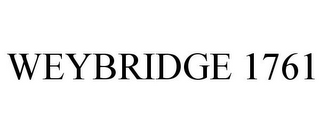 WEYBRIDGE 1761
