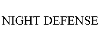 NIGHT DEFENSE