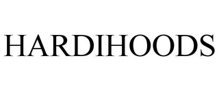 HARDIHOODS