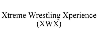 XTREME WRESTLING XPERIENCE (XWX)