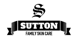 S SUTTON FAMILY SKIN CARE