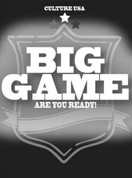 CULTURE USA BIG GAME ARE YOU READY!