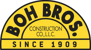 BOH BROS. CONSTRUCTION CO. L.L.C. SINCE 1909