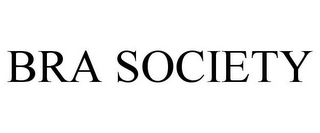 BRA SOCIETY