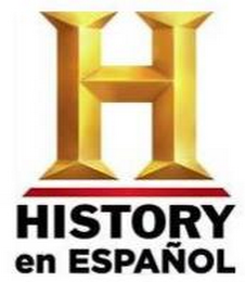 H HISTORY EN ESPAÑOL