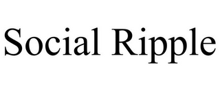 SOCIAL RIPPLE
