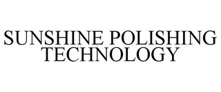 SUNSHINE POLISHING TECHNOLOGY