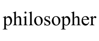 PHILOSOPHER