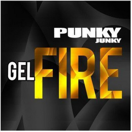 PUNKY JUNKY GEL FIRE