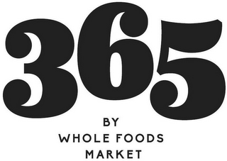 365 BY WHOLE FOODS MARKET