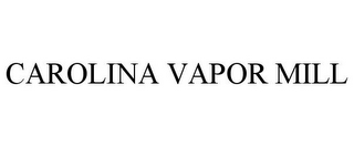 CAROLINA VAPOR MILL