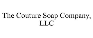 THE COUTURE SOAP COMPANY, LLC