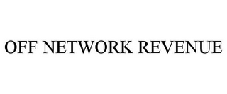 OFF NETWORK REVENUE