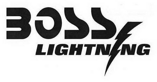 BOSS LIGHTNING