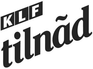 KLF TILNÂD