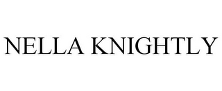 NELLA KNIGHTLY