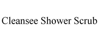 CLEANSEE SHOWER SCRUB