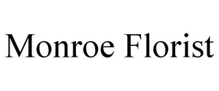 MONROE FLORIST