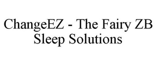 CHANGEEZ - THE FAIRY ZB SLEEP SOLUTIONS