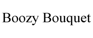 BOOZY BOUQUET
