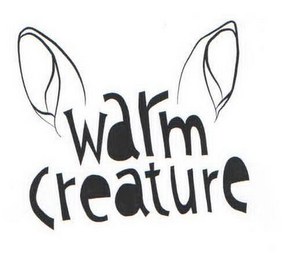 WARM CREATURE