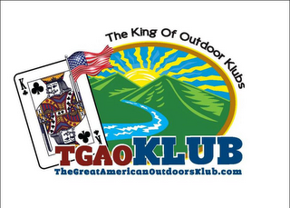 THE KING OF OUTDOOR KLUBS, TGAOKLUB, THEGREATAMERICANOUTDOORSKLUB.COM