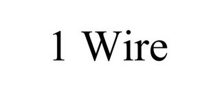 1 WIRE